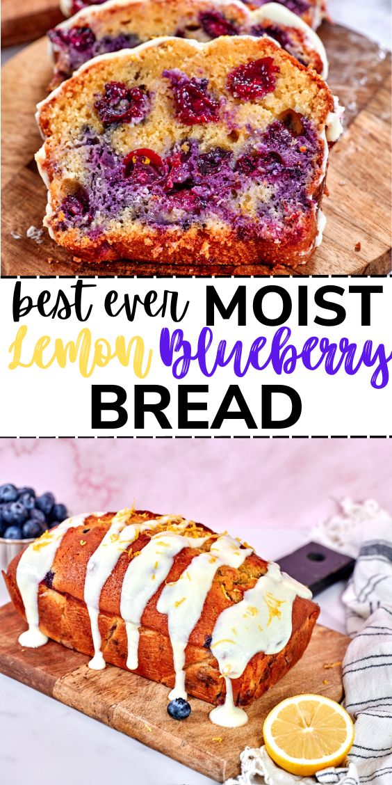 best ever lemon blueberry bread pinterest image